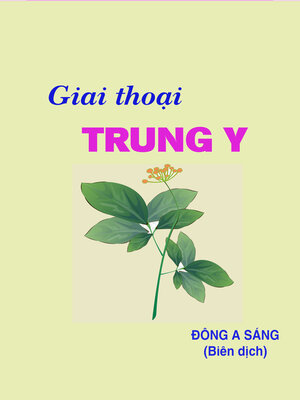 cover image of Giai thoại TRUNG Y.